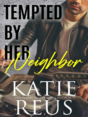 cover image of Tempted by Her Neighbor
